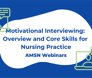 Use Motivational Interviewing to Partner With Your Patients and Prompt Health Behavior Changes