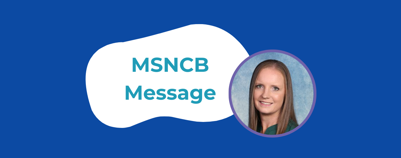 Welcoming MSNCB's New Leadership