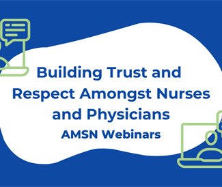 Implementing a Collaborative Environment to Optimize the Nurse-Physician Relationship
