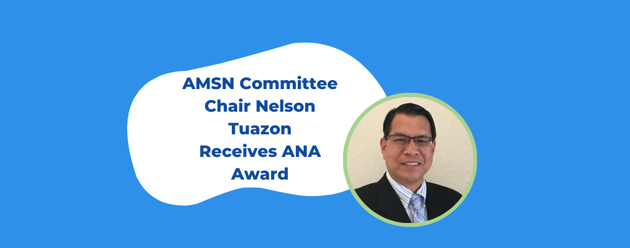 AMSN Committee Chair Nelson Tuazon Receives ANA’s Luther Christman Award