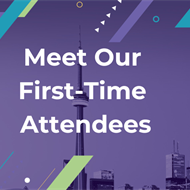 Destination Toronto: Meet 4 First-Time AMSN Convention Attendees