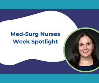 Med-Surg Nurses Week Spotlight: Marie Mullins