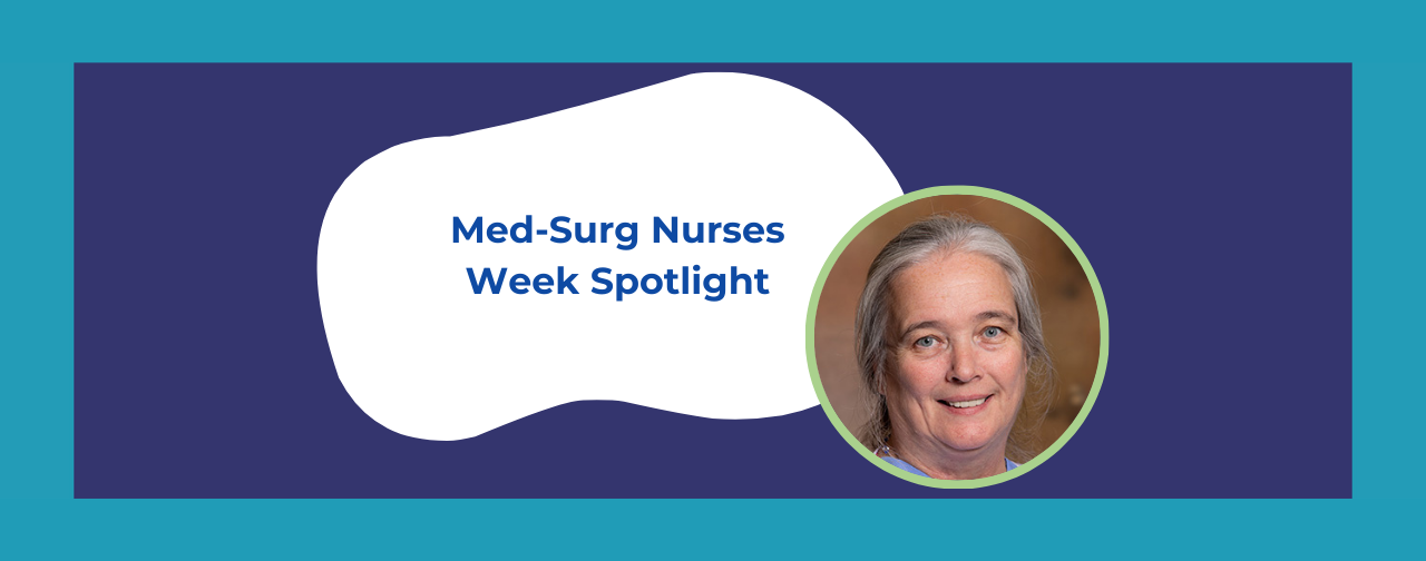 Med-Surg Nurses Week Spotlight: Patricia Bartzak