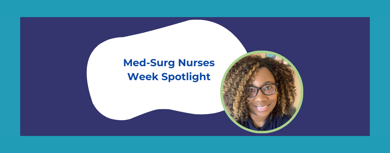 Med-Surg Nurses Week Spotlight: Dr. Shara Rhodes