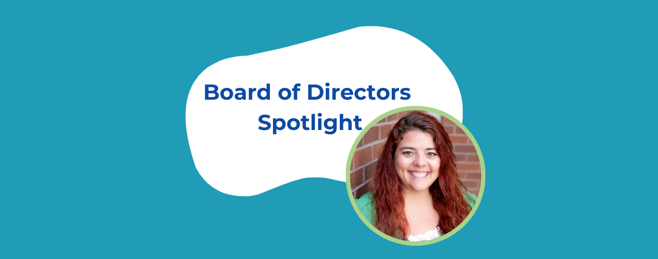 Board of Directors Spotlight: Alissa Brown