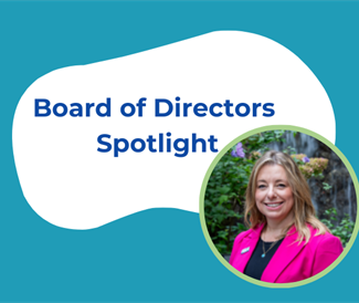 Board of Directors Spotlight: Kristi Reguin-Hartman