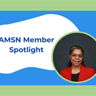 AMSN Member Spotlight: Black History Month Edition