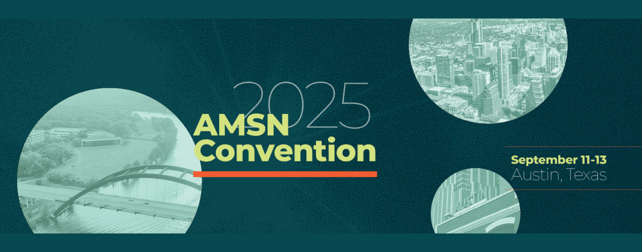 Belonging and Connection: Day 1 at the 2025 AMSN Convention