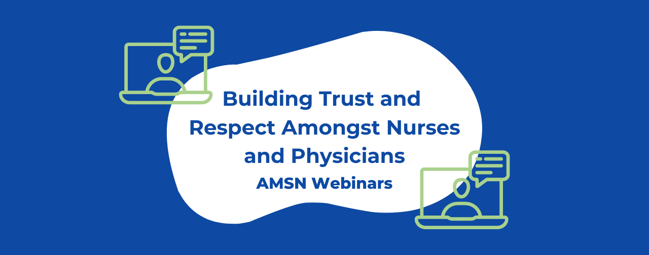 Implementing a Collaborative Environment to Optimize the Nurse-Physician Relationship